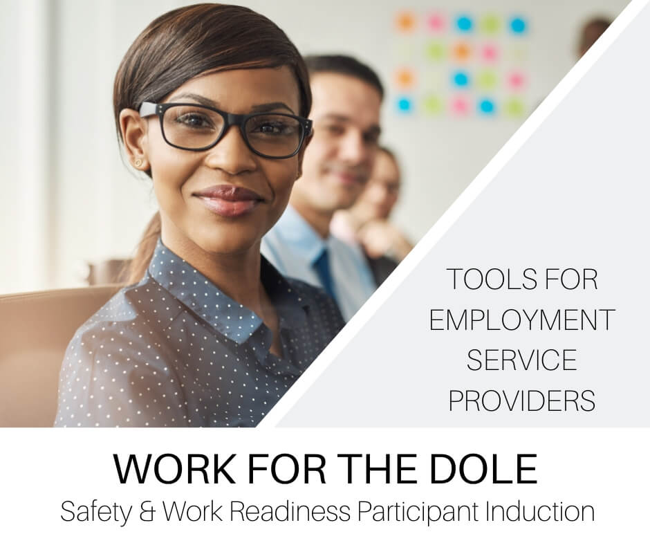 Work For The Dole Safety / Work Readiness