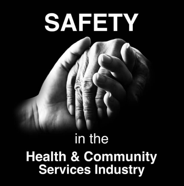 Safety in the Health and Community Industry